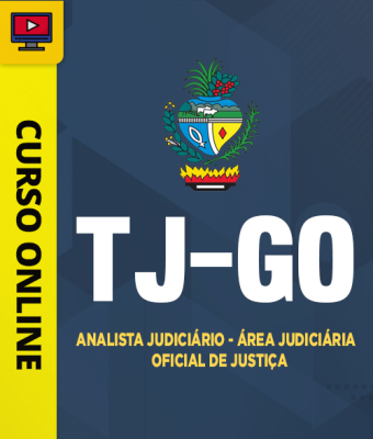 Curso TJ-GO - Analista Judiciário - Área Judiciária - Oficial de Justiça - Imagem 1
