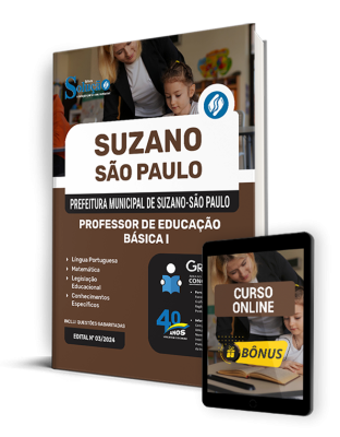 Apostila Prefeitura de Suzano - SP 2024 - Professor de Educação Básica I.Prepare-se para o Concur... Apostila Prefeitura de Suzano - SP 2024 - Professor de Educação Básica I