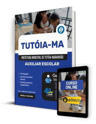 Apostila Prefeitura de Tutóia - MA  - Auxiliar Escolar - Imagem 1