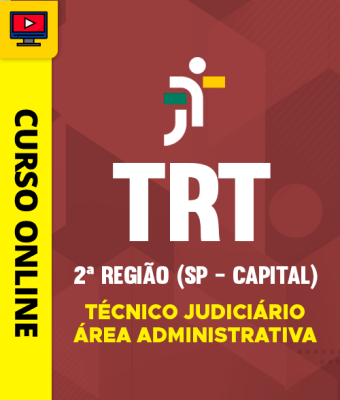 Curso TRT 2ª Região (SP - Capital) - Técnico Judiciário - Área Administrativa - Imagem 1