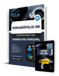 Capa Apostila Prefeitura de Rorainópolis - RR  - Guarda Civil Municipal