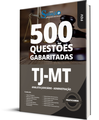 Caderno de Questões TJ-MT - Analista Judiciário - Administração - 500 Questões Gabaritadas - Imagem 1