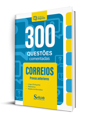 Caderno de Questões CORREIOS - Conhecimentos Básicos - Provas Anteriores - 300 Questões Comentadas - Imagem 1