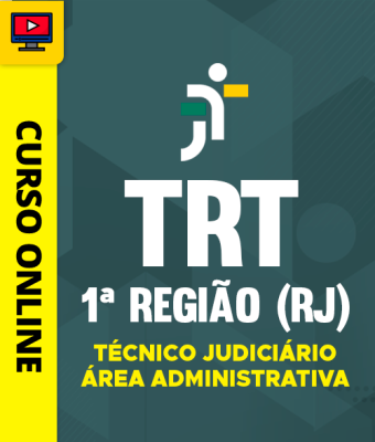 Curso TRT 1ª Região (RJ) - Técnico Judiciário - Área Administrativa - Imagem 1
