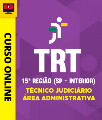Curso TRT 15ª Região (SP - Interior) - Técnico Judiciário - Área Administrativa - Imagem 1