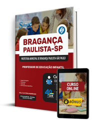 Capa Apostila Prefeitura de Bragança Paulista - SP 2025 - Professor De Educação Infantil