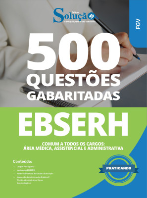 Caderno de Questões EBSERH - Comum a todos os cargos: Área Médica, Assistencial e Administrativa em PDF - 500 Questões - Imagem 1
