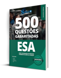 Capa Caderno de Questões ESA - Curso de Formação de Sargento - Combatente/Logística e Aviação - 500 Questões Gabaritadas