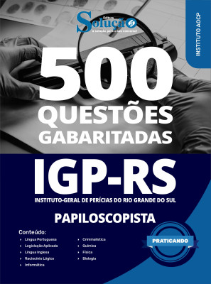 Caderno de Questões IGP-RS - Papiloscopista em PDF - 500 Questões Gabaritadas - Imagem 1