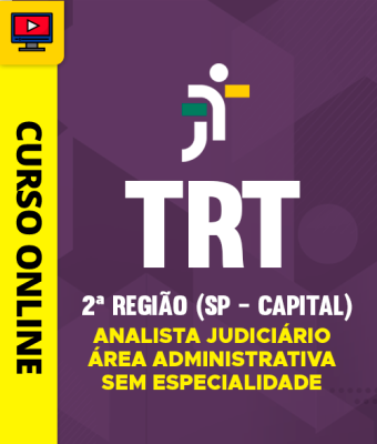Curso TRT 2ª Região (SP - Capital) - Analista Judiciário - Área Administrativa - Sem Especialidade - Imagem 1