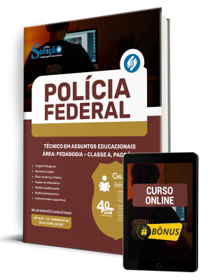 Apostila Polícia Federal (PF) 2025 - Técnico em Assuntos Educacionais - Área: Pedagogia - Classe A, Padrão I - Imagem 1