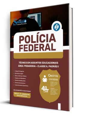 Apostila Polícia Federal (PF) 2025 - Técnico em Assuntos Educacionais - Área: Pedagogia - Classe A, Padrão I - Imagem 2