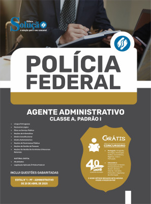 Apostila Polícia Federal (PF) 2025 - Agente Administrativo - Classe A, Padrão I - Imagem 3