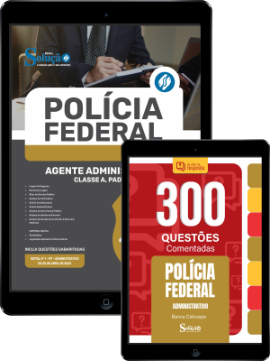 Combo Polícia Federal (PF) - Agente Administrativo - Classe A, Padrão I + Questões Comentadas - Imagem 1