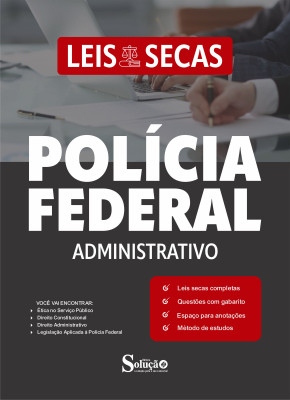 Leis na Íntegra - Polícia Federal - Administrativo em PDF - Imagem 1