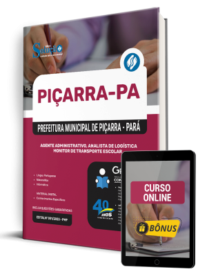 Apostila Prefeitura de Piçarra - PA 2025 - Agente Administrativo, Analista de Logística e Monitor de Transporte Escolar - Imagem 1