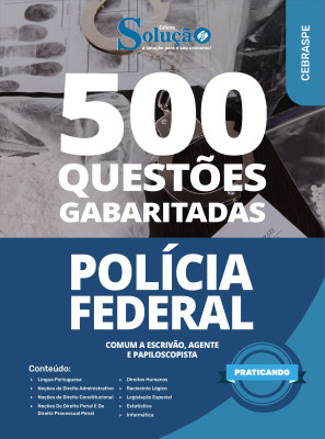 Caderno de Questões Polícia Federal (PF) - Comum a Escrivão, Agente e Papiloscopista - 500 Questões Gabaritadas - Imagem 2
