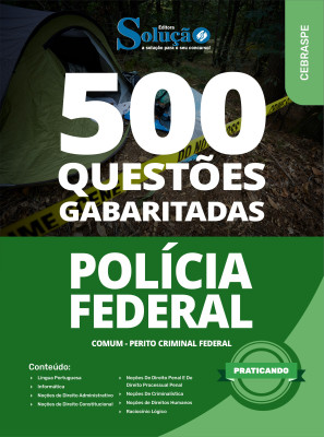 Caderno de Questões Polícia Federal (PF) - Comum - Perito Criminal Federal - 500 Questões Gabaritadas - Imagem 2