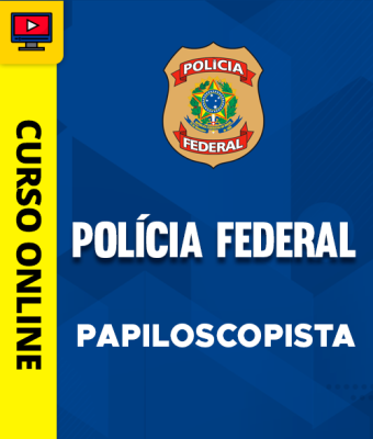 Curso Papiloscopista da Polícia Federal - Imagem 1