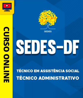 Curso SEDES-DF - Técnico em Assistência Social - Técnico Administrativo - Imagem 1