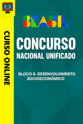 Concurso Nacional Unificado (CNU) 2025 - Bloco 6 - Desenvolvimento Socioeconômico - Imagem 1