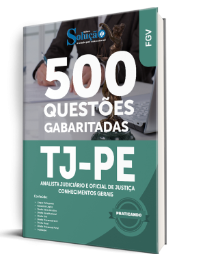 Caderno de Questões TJ-PE - Analista Judiciário e Oficial de Justiça - Conhecimentos Gerais - 500 Questões Gabaritadas - Imagem 1