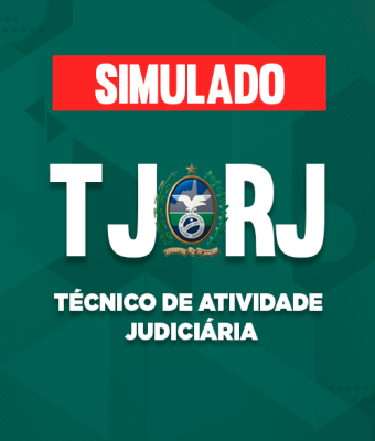Simulado TJ-RJ - Técnico de Atividade Judiciária