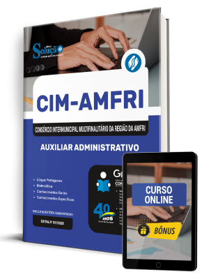 Apostila CIM-AMFRI 2025 - Auxiliar Administrativo - Imagem 1