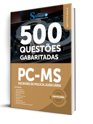 Caderno de Questões PC-MS - Escrivão de Polícia Judiciária - 500 Questões Gabaritadas - Imagem 1
