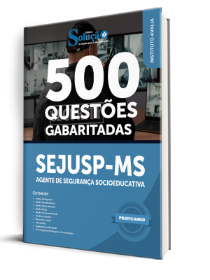 Caderno de Questões SEJUSP-MS - Agente de Segurança Socioeducativa - 500 Questões Gabaritadas - Imagem 1