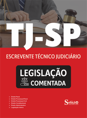 Legislação Comentada TJ-SP - Escrevente Técnico Judiciário - Imagem 2