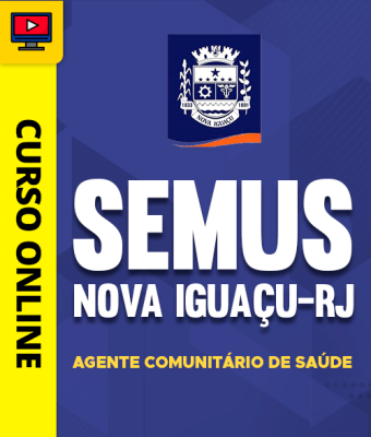 Curso SEMUS Nova Iguaçu-RJ - Agente Comunitário de Saúde - Imagem 1
