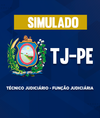 Simulado - TJ-PE - Técnico Judiciário - Função Judiciária