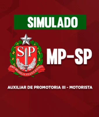 Simulado - MP-SP - Auxiliar de Promotoria III - Motorista