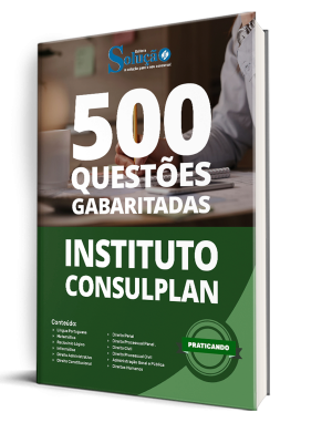 Caderno de Questões Instituto Consulplan - 500 Questões Gabaritadas - Imagem 1