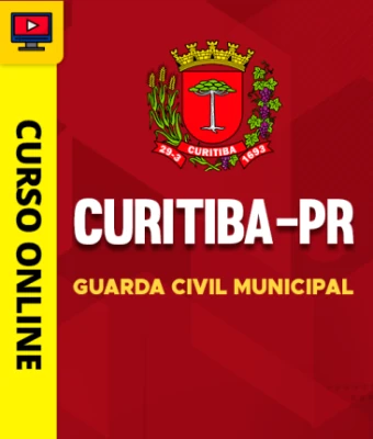 Curso Prefeitura de Curitiba-PR - Guarda Civil Municipal - Imagem 1