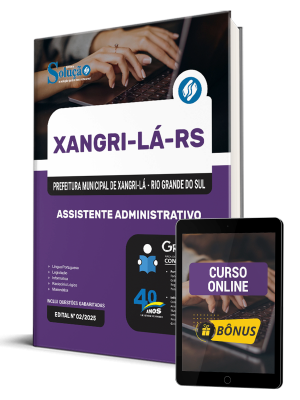 Apostila Prefeitura de Xangri-Lá-RS 2025 - Assistente Administrativo - Imagem 1