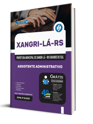 Apostila Prefeitura de Xangri-Lá-RS 2025 - Assistente Administrativo - Imagem 2