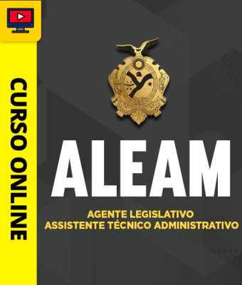 Curso ALEAM - Agente Legislativo - Assistente Técnico Administrativo - Imagem 1