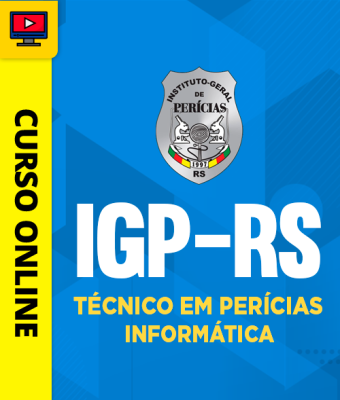 Curso IGP-RS - Técnico em Perícias - Informática - Imagem 1