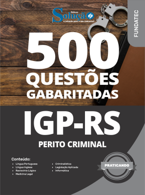 Caderno de Questões IGP-RS - Perito Criminal - 500 Questões Gabaritadas - Imagem 2