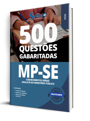 Caderno de Questões MP-SE - Analista do Ministério Público - Conhecimentos Gerais - 500 Questões Gabaritadas - Imagem 1