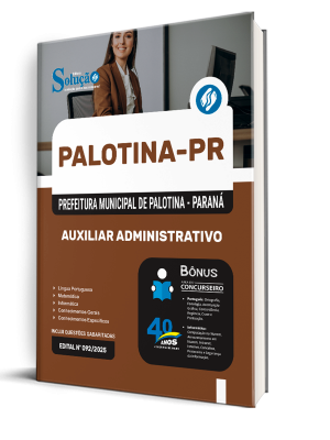Apostila Prefeitura de Palotina-PR 2025 - Auxiliar Administrativo - Imagem 2