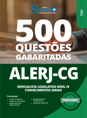 Caderno de Questões ALERJ em PDF - Especialista Legislativo Nível IV - Conhecimentos Gerais - 500 Questões Gabaritadas - Imagem 1