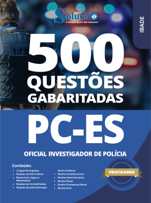 Caderno de Questões PC-ES em PDF - Oficial Investigador de Polícia - 500 Questões Gabaritadas - Imagem 1