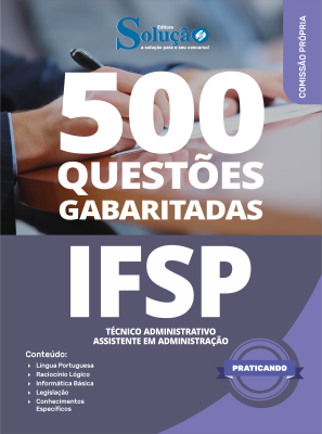 Caderno de Questões IFSP - Técnico Administrativo - Assistente em Administração - 500 Questões Gabaritadas - Imagem 2