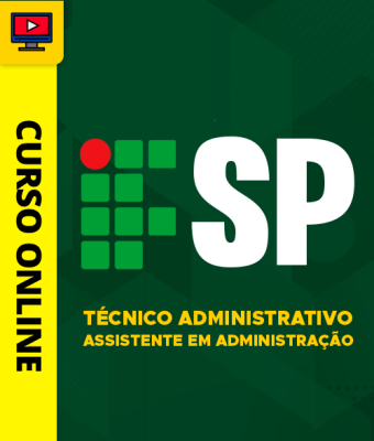 Curso IFSP - Técnico Administrativo - Assistente em Administração - Imagem 1