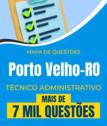 Mapa de Questões Online - Câm. Porto Velho-RO - Técnico Administrativo - 7 Mil Questões