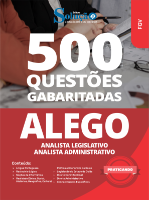 Caderno de Questões ALEGO em PDF - Analista Legislativo - Analista Administrativo - 500 Questões Gabaritadas - Imagem 1