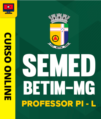 Curso SEMED Betim-MG - Professor PI - L - Imagem 1